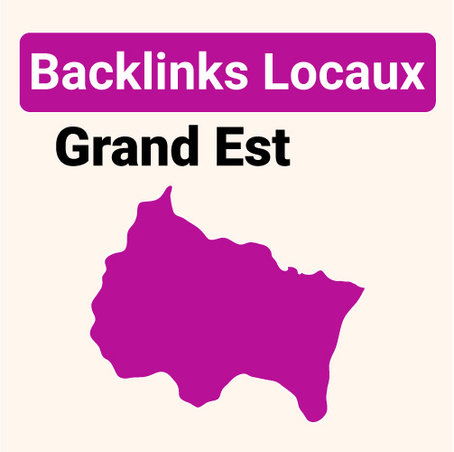 Backlinks en région Grand Est
