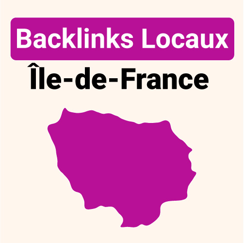 Backlinks en région Île-de-France