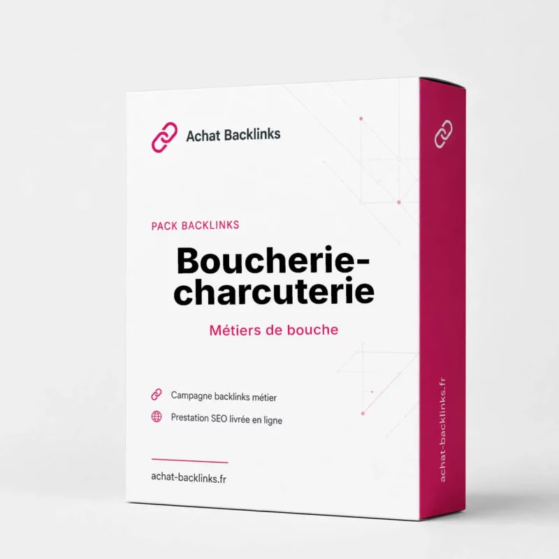 Pack backlinks boucherie-charcuterie - campagne netlinking métier