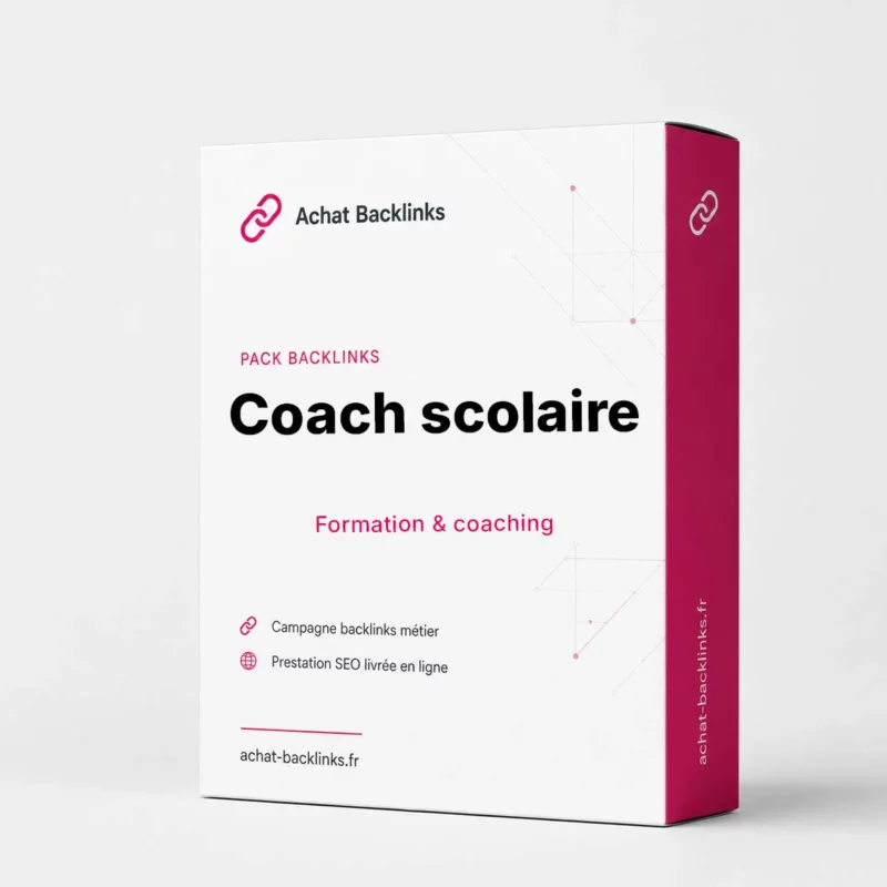 Pack backlinks coach scolaire - campagne netlinking métier
