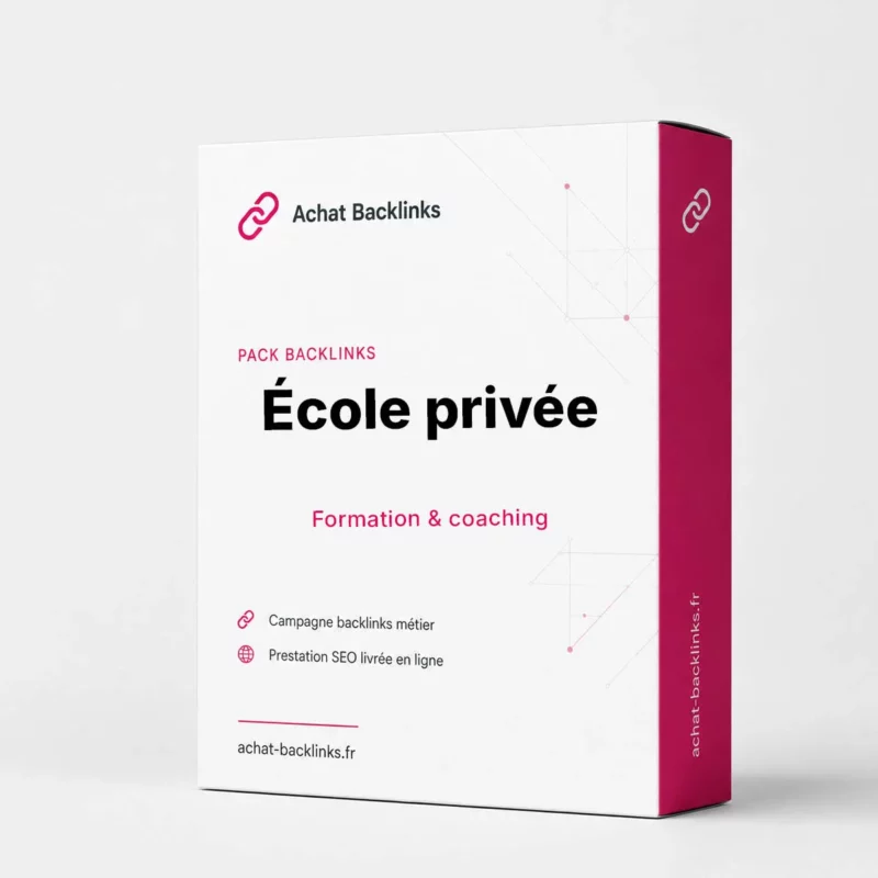Pack backlinks École privée - campagne netlinking métier